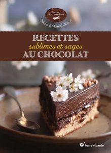 Livre "Recettes sublimes et sages au chocolat" - Marie & Maud Chioca