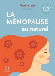 La Ménopause au naturel Éditions IH