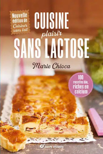Livre "Cuisine sans lactose" - Marie Chioca - Éditions Terre vivante